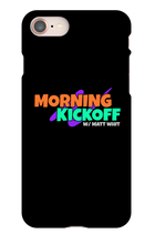 Morning Kickoff iPhone Case