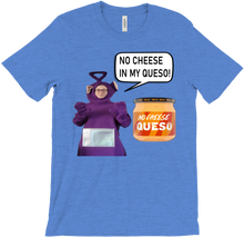 No Cheese in my Queso