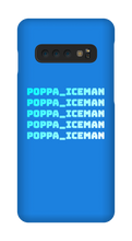 poppa_iceman Samsung Phone Cases