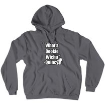 Quincy's quotes hoodie