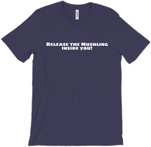 T-Shirts "Release the Mushling inside you!"
