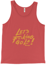 Lets F**king Go La! Tank Top