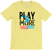Play More Sleep Less 2021 T-Shirts