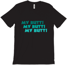 Poyz "My Butt!" T-Shirts