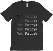 Not Patryk Fade away T-Shirt