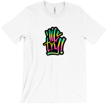 Nice Try! T-Shirts