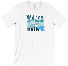 Water The Rain T-Shirt