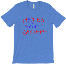 Hayes for Sheriff T-Shirt by Lincoln