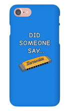 did someone say...  iPhone Phone Cases