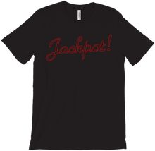 Jackpot! T-Shirts