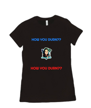 tshirt-womenhowyourdurn