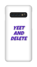 blade442211 yeet and delete Samsung Phone Cases