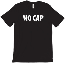 NO CAP T-Shirt