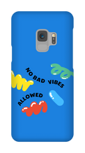 No bad vibes allowed Samsung Phone Case