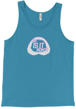 Is It Now Tank Top