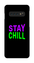 Stay Chill Samsung Phone Case