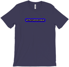 WE PLAY ENDLESS GAMING T-Shirts