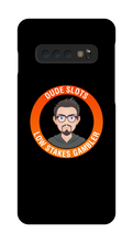 DudeSlots Samsung Phone Cases