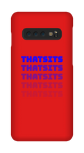 thatsits Samsung Phone Cases