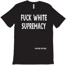 Fuck White Supremacy T-shirt