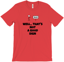 Bad Sign T-Shirts