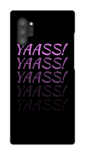 Yaass! Samsung Phone Cases