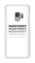 MuddyInnit Samsung Phone Cases