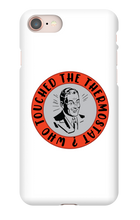 whotouchedthethermostat iPhone Phone Cases