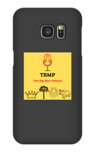 tenbigmenpodcast Samsung Phone Cases