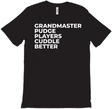 GM Pudge Players Cuddle Better Shirt