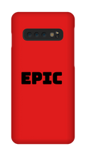 EPIC Samsung Phone Case