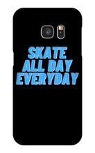 Skate All Day Everyday Samsung Phone Cases