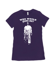 Who Would Jesus Do? For Ladies