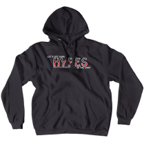 Hypes in the Chat Hoodies (Pullover)