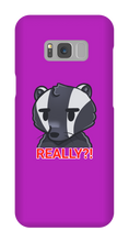 REALLY?! Samsung Phone Case