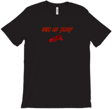 SHOW ME BLOOD T-Shirt