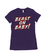 Beast On Baby! Women’s T-Shirt