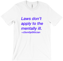 Mentally Ill T-Shirts