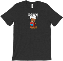 DOWN BAD TEE