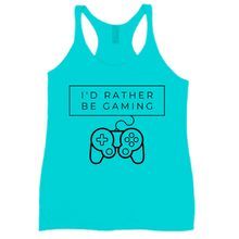 I'd Rather Be Gaming Woman's Tank