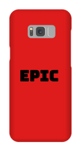 EPIC Samsung Phone Case