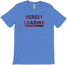 Heresy Loading T-Shirts