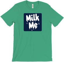 Milk Me T-Shirt
