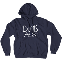 Dumbass hoodie