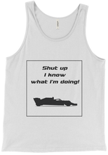 Tank Top - I know what I'm doing