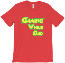 Gaming While Dad T-Shirt