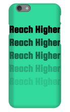REACH HIGHER OFFICIAL LAUNCH iPHONE CASE