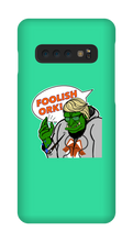 Foolish Ork! Samsung Phone Cases