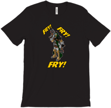 Fry! Fry! Fry! T-Shirts