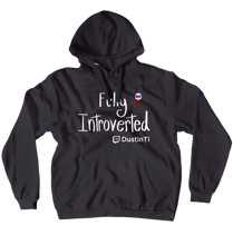 Fully Introverted Hoodie